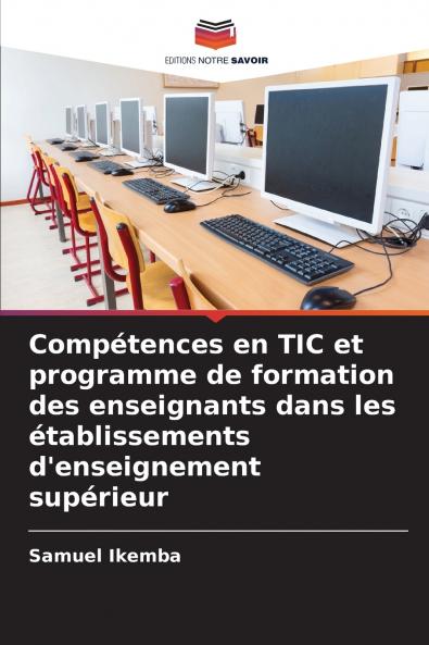 Compétences en TIC et programme de formation des enseignants dans les établissements d'enseignement supérieur