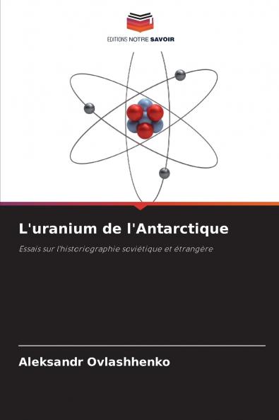 L'uranium de l'Antarctique