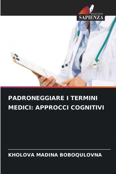 PADRONEGGIARE I TERMINI MEDICI