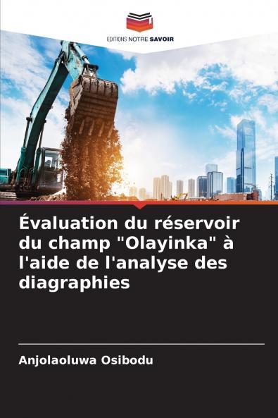 Évaluation du réservoir du champ Olayinka à l'aide de l'analyse des diagraphies