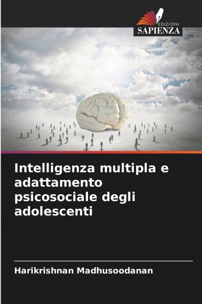 Intelligenza multipla e adattamento psicosociale degli adolescenti