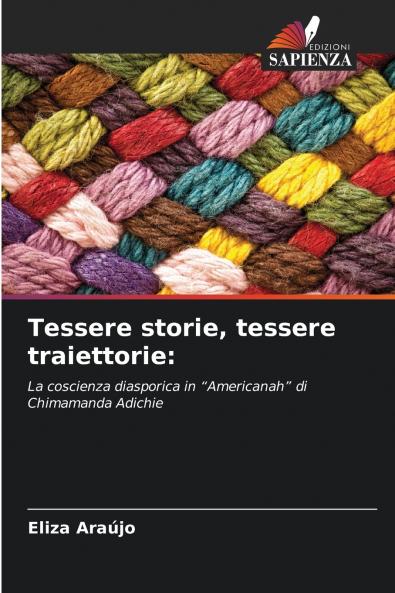 Tessere storie tessere traiettorie