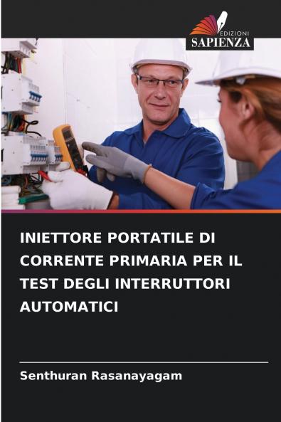 INIETTORE PORTATILE DI CORRENTE PRIMARIA PER IL TEST DEGLI INTERRUTTORI AUTOMATICI