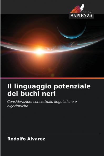 Il linguaggio potenziale dei buchi neri