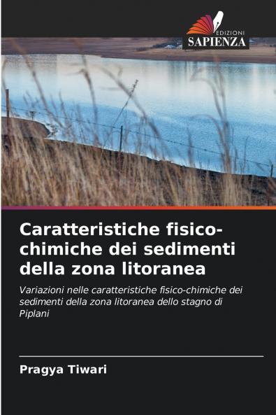 Caratteristiche fisico-chimiche dei sedimenti della zona litoranea