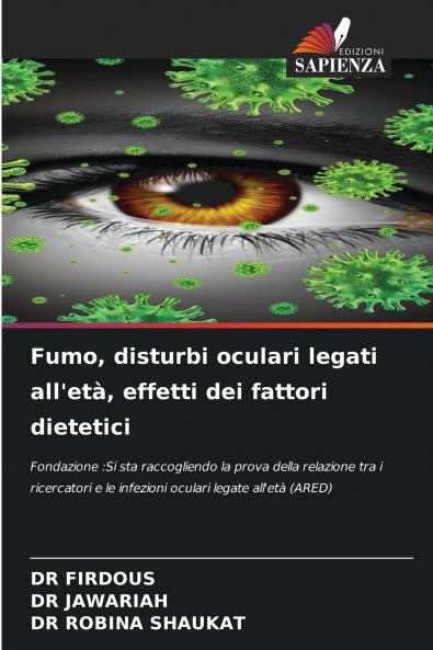 Fumo disturbi oculari legati all'età effetti dei fattori dietetici