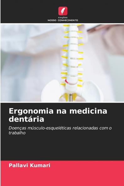 Ergonomia na medicina dentária