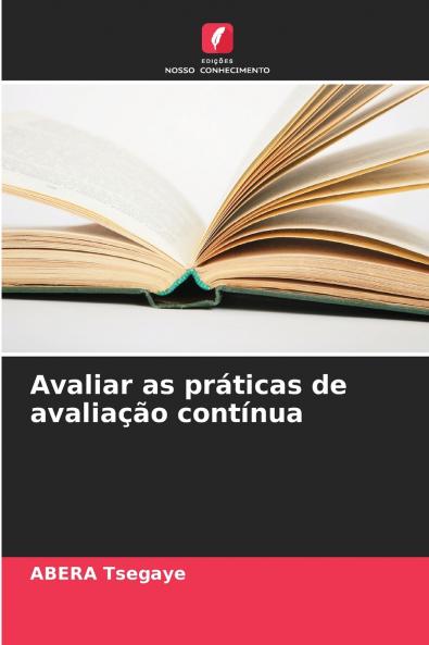 Avaliar as práticas de avaliação contínua
