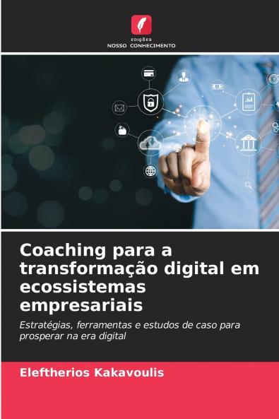 Coaching para a transformação digital em ecossistemas empresariais