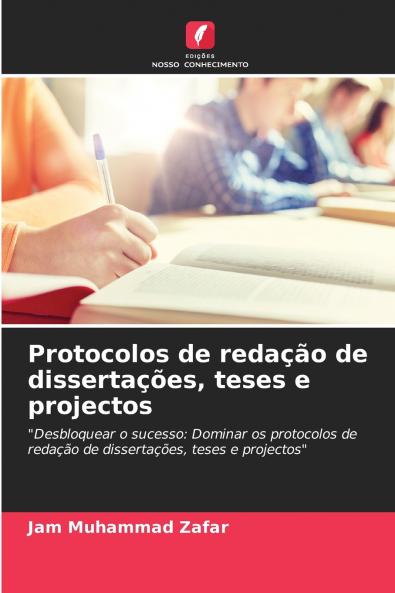 Protocolos de redação de dissertações teses e projectos