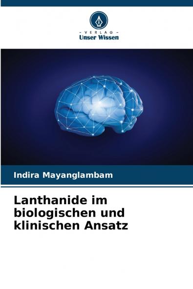 Lanthanide im biologischen und klinischen Ansatz