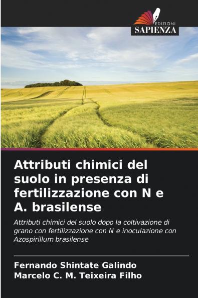 Attributi chimici del suolo in presenza di fertilizzazione con N e A. brasilense
