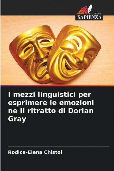 I mezzi linguistici per esprimere le emozioni ne Il ritratto di Dorian Gray