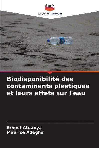 Biodisponibilité des contaminants plastiques et leurs effets sur l'eau