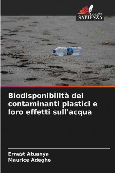 Biodisponibilità dei contaminanti plastici e loro effetti sull'acqua