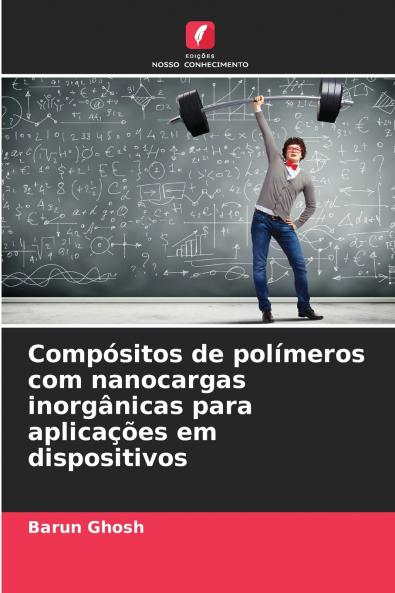 Compósitos de polímeros com nanocargas inorgânicas para aplicações em dispositivos