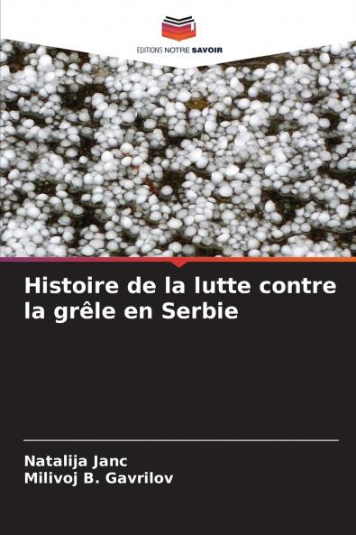 Histoire de la lutte contre la grêle en Serbie