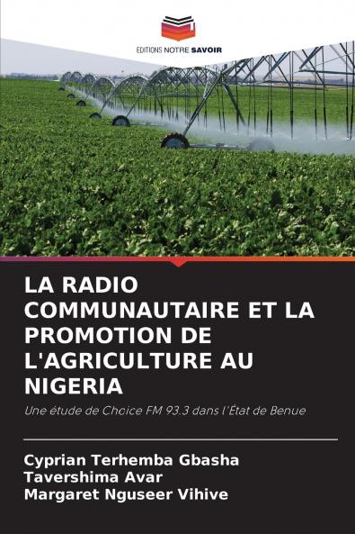 LA RADIO COMMUNAUTAIRE ET LA PROMOTION DE L'AGRICULTURE AU NIGERIA
