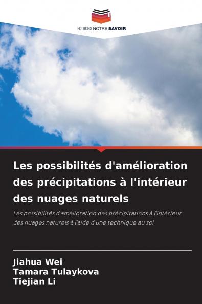 Les possibilités d'amélioration des précipitations à l'intérieur des nuages naturels