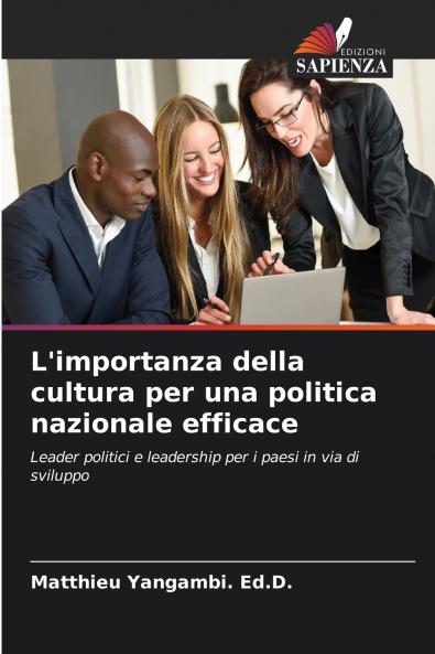 L'importanza della cultura per una politica nazionale efficace