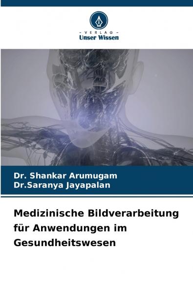Medizinische Bildverarbeitung für Anwendungen im Gesundheitswesen