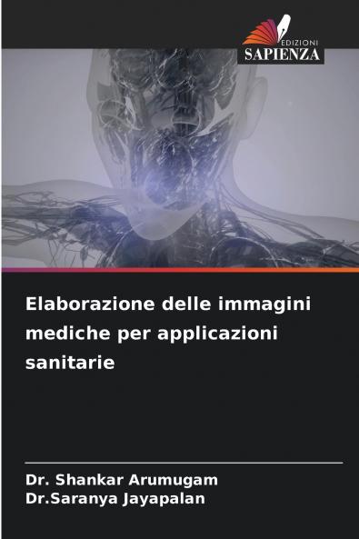 Elaborazione delle immagini mediche per applicazioni sanitarie