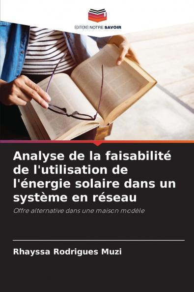 Analyse de la faisabilité de l'utilisation de l'énergie solaire dans un système en réseau