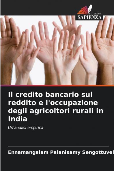 Il credito bancario sul reddito e l'occupazione degli agricoltori rurali in India