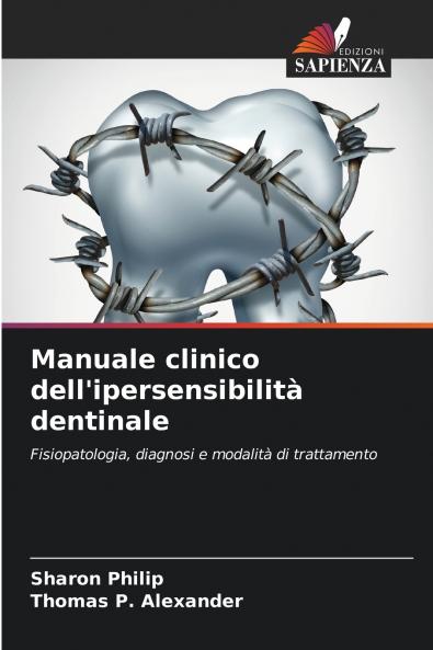 Manuale clinico dell'ipersensibilità dentinale