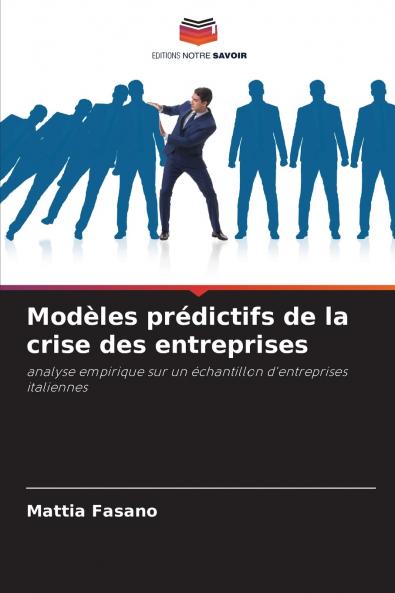 Modèles prédictifs de la crise des entreprises