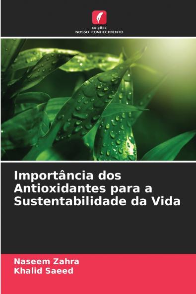 Importância dos Antioxidantes para a Sustentabilidade da Vida