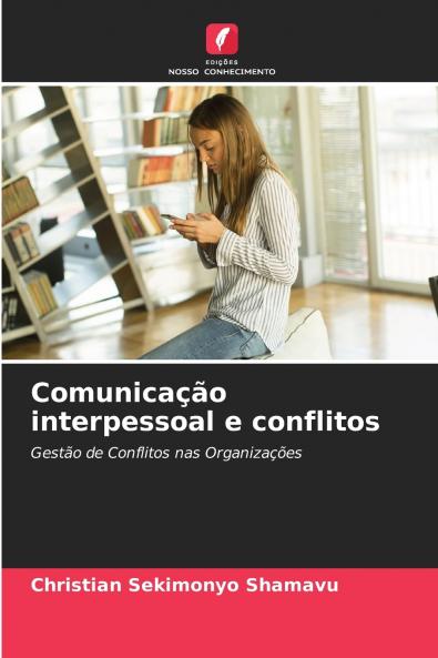 Comunicação interpessoal e conflitos