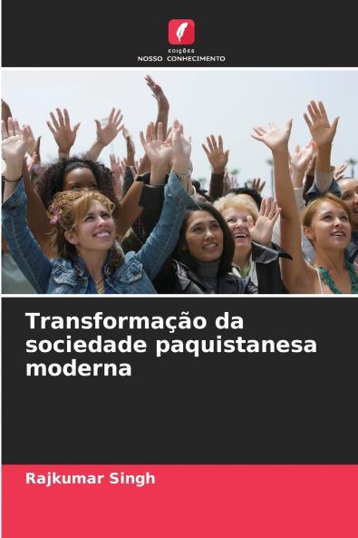 Transformação da sociedade paquistanesa moderna