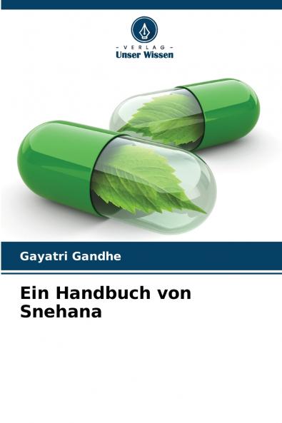 Ein Handbuch von Snehana