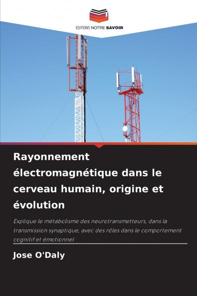Rayonnement électromagnétique dans le cerveau humain origine et évolution