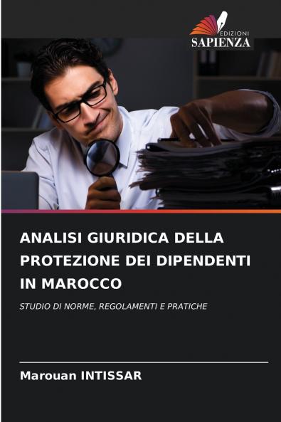ANALISI GIURIDICA DELLA PROTEZIONE DEI DIPENDENTI IN MAROCCO