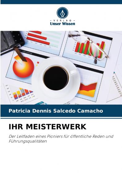 IHR MEISTERWERK