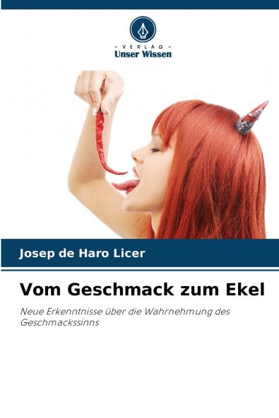Vom Geschmack zum Ekel