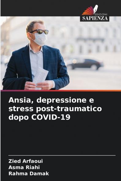 Ansia depressione e stress post-traumatico dopo COVID-19