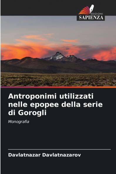 Antroponimi utilizzati nelle epopee della serie di Gorogli