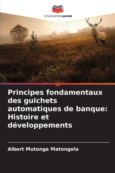 Principes fondamentaux des guichets automatiques de banque