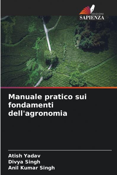 Manuale pratico sui fondamenti dell'agronomia