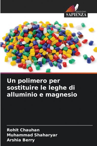 Un polimero per sostituire le leghe di alluminio e magnesio