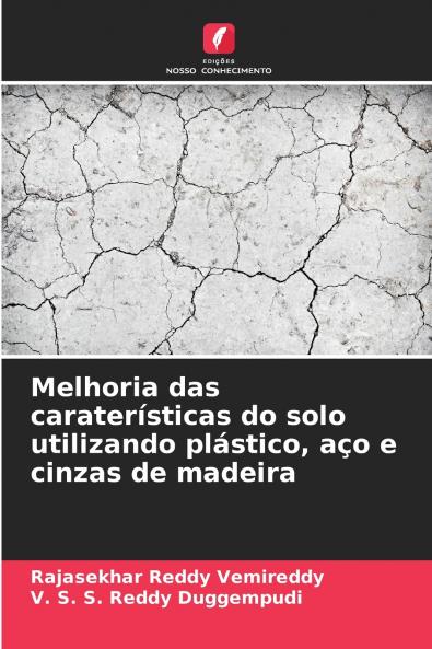 Melhoria das caraterísticas do solo utilizando plástico aço e cinzas de madeira