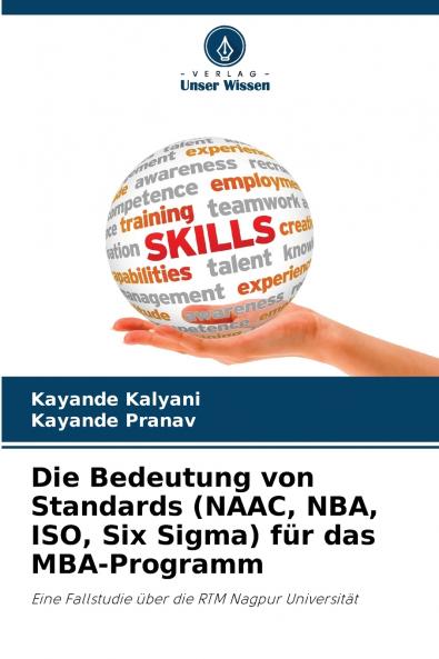 Die Bedeutung von Standards (NAAC NBA ISO Six Sigma) für das MBA-Programm