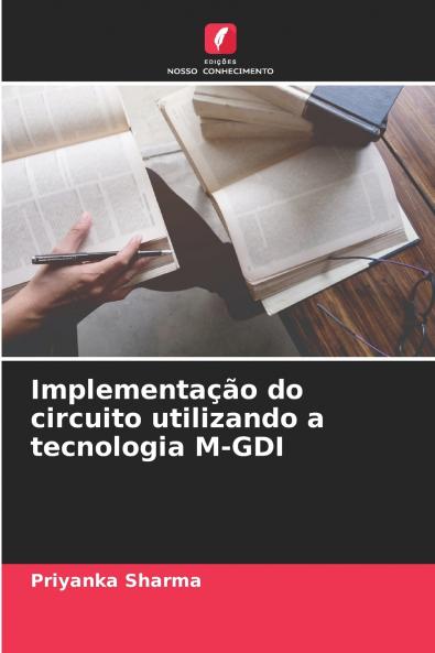 Implementação do circuito utilizando a tecnologia M-GDI