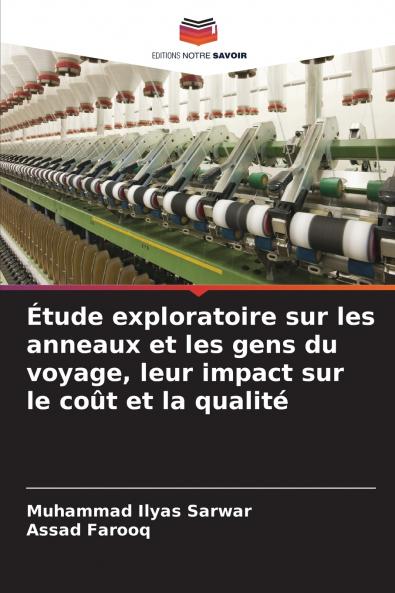 Étude exploratoire sur les anneaux et les gens du voyage leur impact sur le coût et la qualité