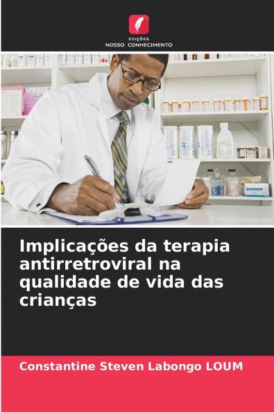 Implicações da terapia antirretroviral na qualidade de vida das crianças