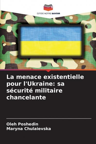 La menace existentielle pour l'Ukraine