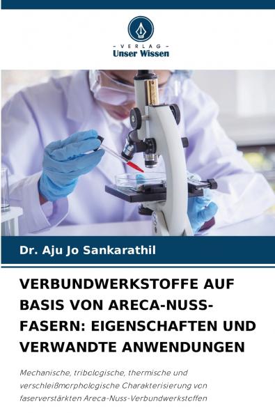 VERBUNDWERKSTOFFE AUF BASIS VON ARECA-NUSS-FASERN